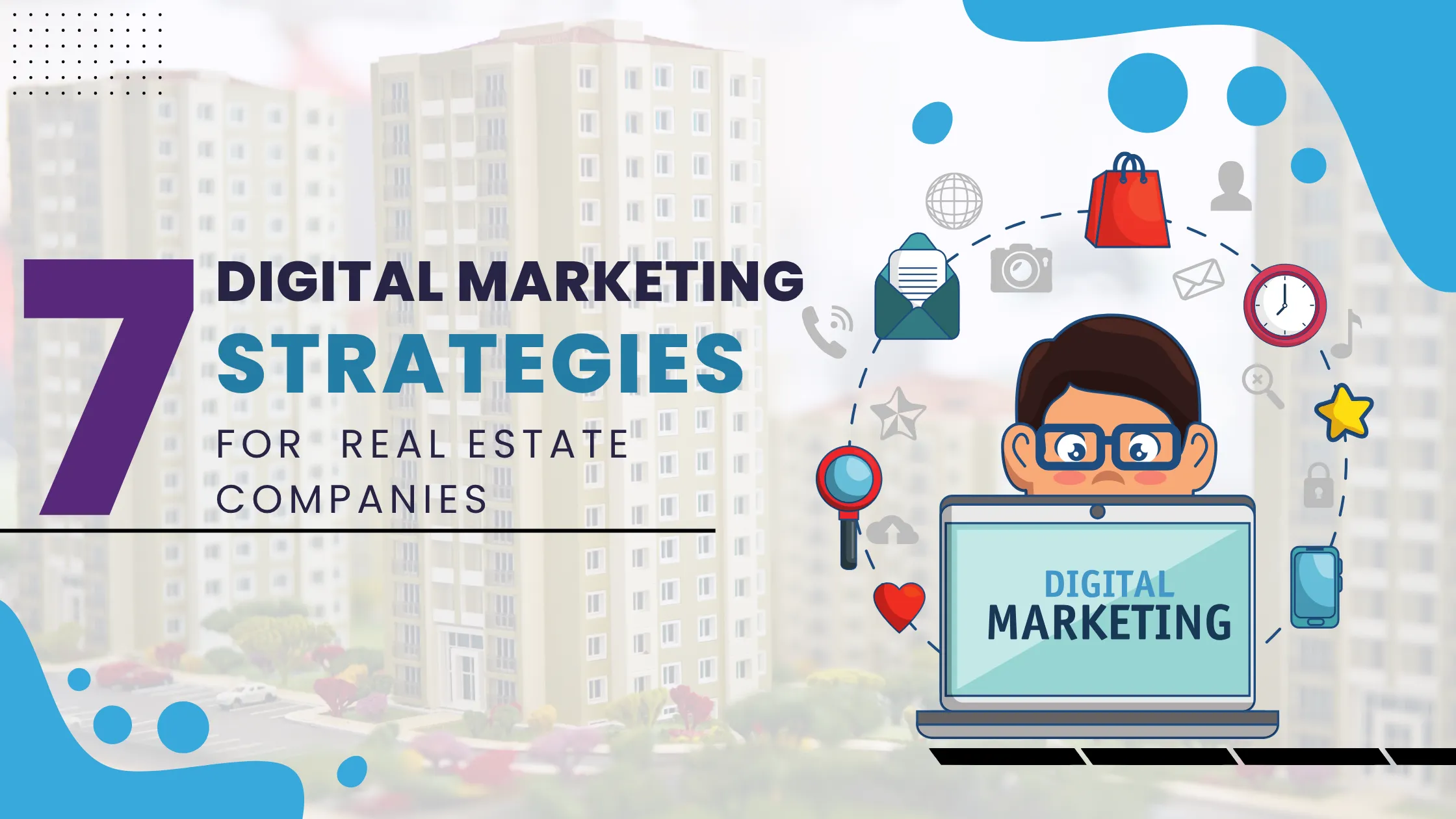 Digital Marketing for Real Estate Companies